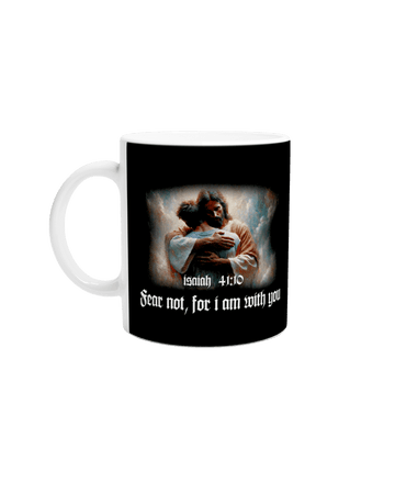 Fear Not - Mug